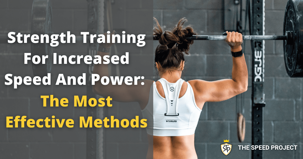 Strength Training For Increased Speed And Power